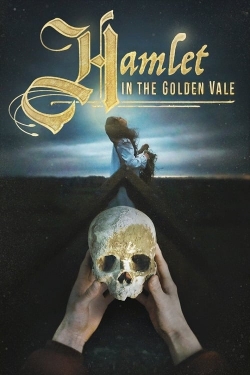 Watch Free Hamlet in the Golden Vale HD Online on SFlix