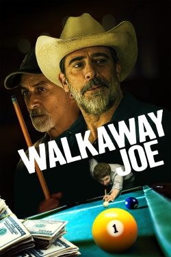 Watch Free Walkaway Joe HD Online on SFlix