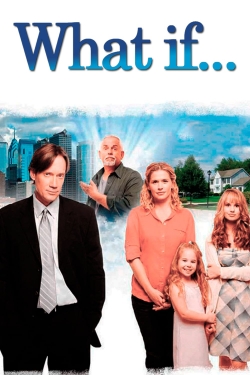 Watch Free What if... HD Online on SFlix