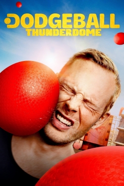 Watch Free Dodgeball Thunderdome HD Online on SFlix