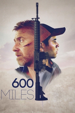 Watch Free 600 Miles HD Online on SFlix