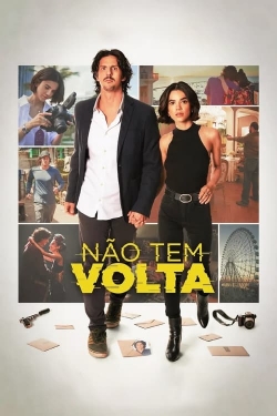 Watch Free Não Tem Volta HD Online on SFlix