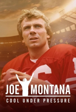 Watch Free Joe Montana: Cool Under Pressure HD Online on SFlix