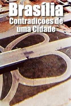 Watch Free Brasilia, Contradictions of a New City HD Online on SFlix