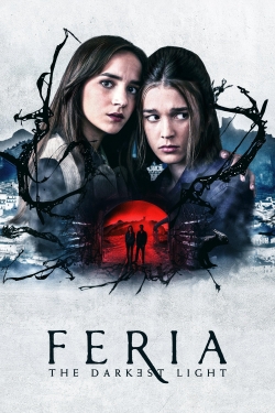 Watch Free Feria: The Darkest Light HD Online on SFlix