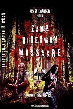 Watch Free Camp Hideaway Massacre HD Online on SFlix