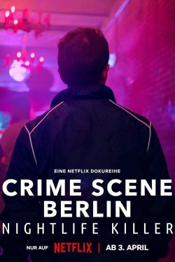 Watch Free Crime Scene Berlin: Nightlife Killer HD Online on SFlix