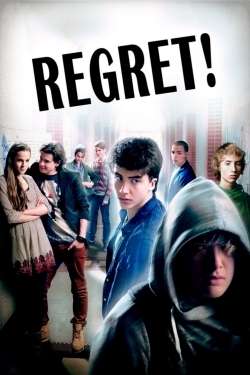 Watch Free Regret! HD Online on SFlix