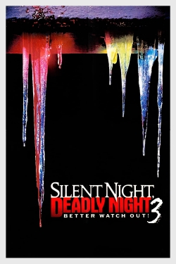 Watch Free Silent Night, Deadly Night III: Better Watch Out! HD Online on SFlix