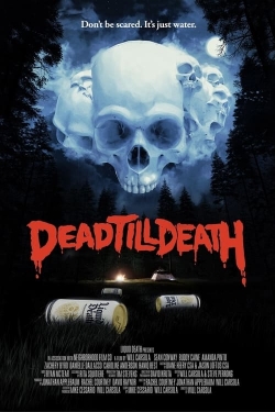 Watch Free Dead Till Death HD Online on SFlix