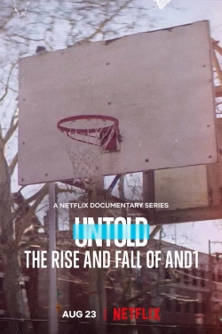 Watch Free Untold: The Rise and Fall of AND1 HD Online on SFlix