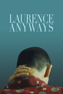 Watch Free Laurence Anyways HD Online on SFlix