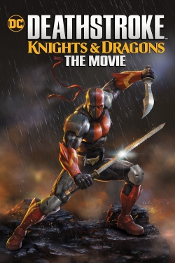 Watch Free Deathstroke: Knights & Dragons - The Movie HD Online on SFlix