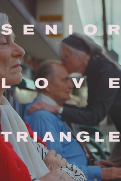 Watch Free Senior Love Triangle HD Online on SFlix