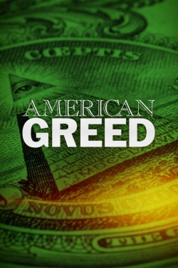 Watch Free American Greed HD Online on SFlix