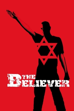 Watch Free The Believer HD Online on SFlix