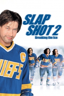 Watch Free Slap Shot 2: Breaking the Ice HD Online on SFlix