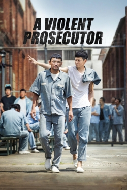 Watch Free A Violent Prosecutor HD Online on SFlix