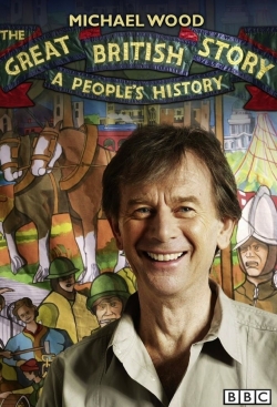 Watch Free The Great British Story: A People's History HD Online on SFlix