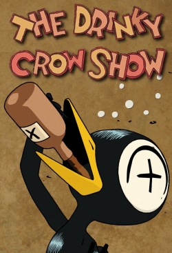 Watch Free The Drinky Crow Show HD Online on SFlix