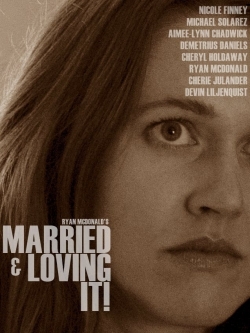 Watch Free Married and Loving It! HD Online on SFlix