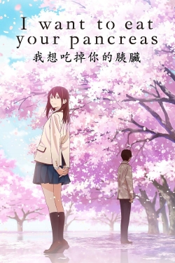 Watch Free I Want to Eat Your Pancreas HD Online on SFlix