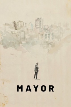 Watch Free Mayor HD Online on SFlix