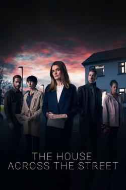 Watch Free The House Across the Street HD Online on SFlix