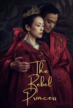 Watch Free The Rebel Princess HD Online on SFlix