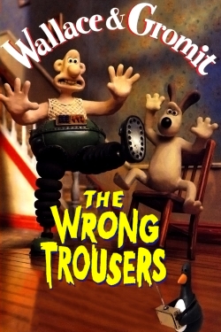 Watch Free The Wrong Trousers HD Online on SFlix