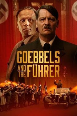 Watch Free Goebbels and the Führer HD Online on SFlix