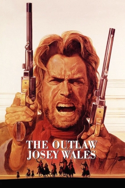 Watch Free The Outlaw Josey Wales HD Online on SFlix