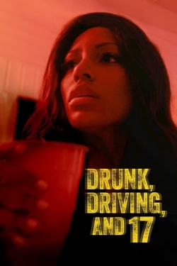 Watch Free Drunk, Driving, and 17 HD Online on SFlix