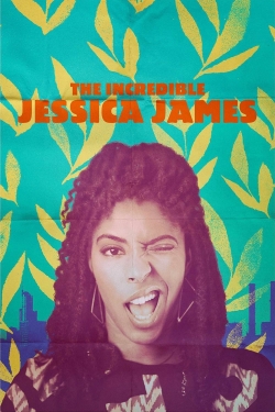 Watch Free The Incredible Jessica James HD Online on SFlix