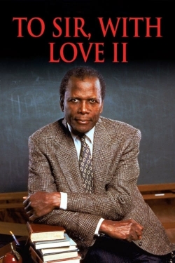 Watch Free To Sir, with Love II HD Online on SFlix