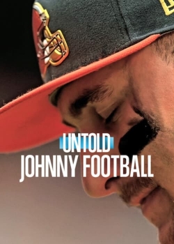 Watch Free Untold: Johnny Football HD Online on SFlix