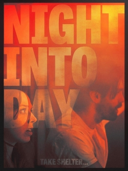 Watch Free Night Into Day HD Online on SFlix