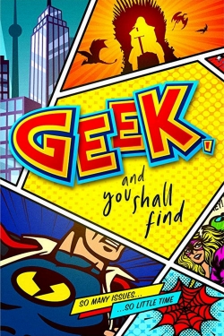 Watch Free Geek, and You Shall Find HD Online on SFlix