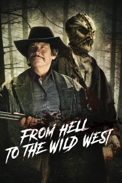 Watch Free From Hell to the Wild West HD Online on SFlix