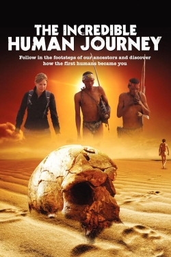 Watch Free The Incredible Human Journey HD Online on SFlix