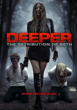 Watch Free Deeper: The Retribution of Beth HD Online on SFlix