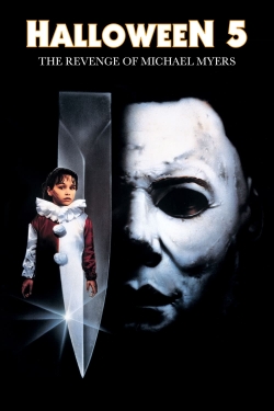 Watch Free Halloween 5: The Revenge of Michael Myers HD Online on SFlix