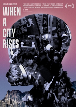 Watch Free When a City Rises HD Online on SFlix