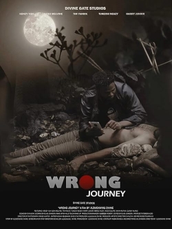 Watch Free Wrong Journey HD Online on SFlix