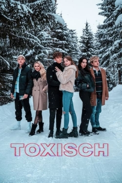 Watch Free Toxisch HD Online on SFlix