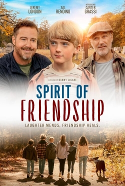 Watch Free Spirit of Friendship HD Online on SFlix