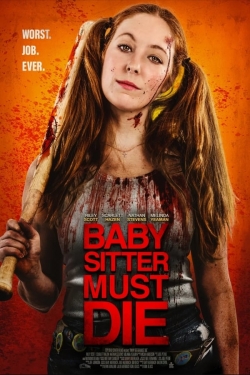 Watch Free Babysitter Must Die HD Online on SFlix