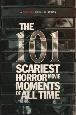 Watch Free The 101 Scariest Horror Movie Moments of All Time HD Online on SFlix