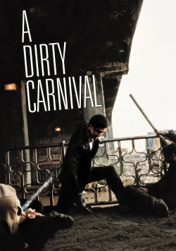 Watch Free A Dirty Carnival HD Online on SFlix