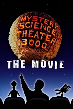 Watch Free Mystery Science Theater 3000: The Movie HD Online on SFlix